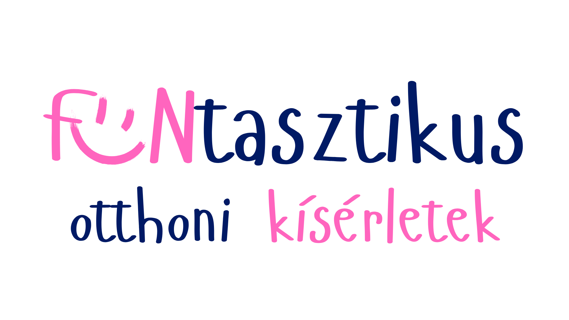 FUNtasztikus otthoni kísérletek